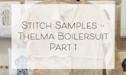 Stitch Samples :: Thelma Boilersuit by Merchant & Mills – Part 1